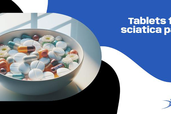 درد سیاتیک - قرص برای درد سیاتیک